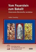 Vom Feuerstein zum Bakelit