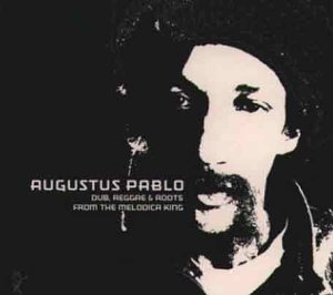 CD-Charts  Search : Augustus Pablo: Dub Reggae & Roots from the Melodica King [VINYL]