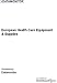 Book European Health Care Equipment & Supplies