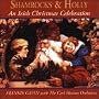 Shamrocks & Holly: An Irish Christmas Celebration