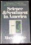 Science and Sentiment in America: Philosophical Thought from Jonathan Edwards to John Dewey