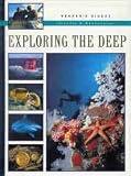 Exploring the Deep (Reader's Digest Travels and Adventures series)