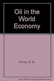 Oil in the world economy