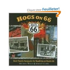 Hogs on 66: Best Feed and Hangouts for Roadtrips on Route 66