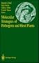 Molecular Strategies of Pathogens and Host Plants