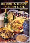 Die besten Rezepte aus dem Elsass