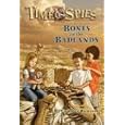 Bones in the Badlands: Time Spies, Book 2 (Bk. 2) by Candice Ransom