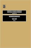 Neuroeconomics (Advances in Health Economics and Health Services Research)