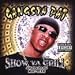 Gangsta Pat-Show Ya Grill
