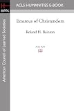 Erasmus of Christendom