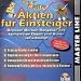 Aktien f�r Einsteiger, 1 CD-ROM Grosser B�rsen-Ratgeber mit kompletter Depot- und Kursverwaltung. F�r Windows 95/98