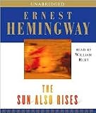 The Sun Also Rises Publisher: Simon & Schuster Audio; Unabridged edition