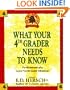 WHAT YOUR 4TH GRADER NEEDS TO KNOW (Core Knowledge Series)