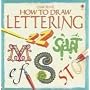 How to Draw Lettering (Young Artist)