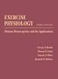 Exercise Physiology: Human Bioenergetics and Its Applications with PowerWeb