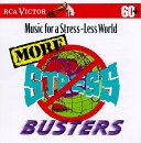 More Stress Busters: Music for a Stressless World