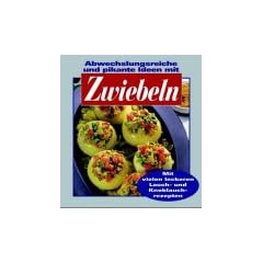 Zwiebeln: Abwechslungsreiche und pikante Ideen mit Zwiebeln
