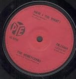 HAVE I THE RIGHT 7" (45)
