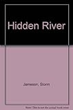 The hidden river