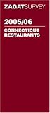 Zagat 2005/06 Connecticut Restaurants (Zagatsurvey: Connecticut Restaurants)