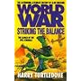 Worldwar: Striking the Balance