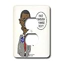 Rich Diesslins Funny General - Editorial Cartoons - Barack Obama Asks if We Have Had Enough Change Yet - Light Switch Covers - 2 plug outlet cover