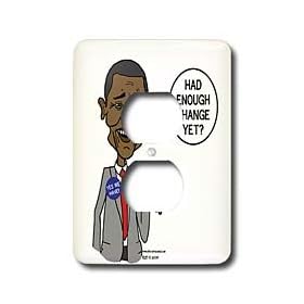 Rich Diesslins Funny General - Editorial Cartoons - Barack Obama Asks if We Have Had Enough Change Yet - Light Switch Covers - 2 plug outlet cover