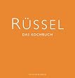 R�ssel - Das Kochbuch