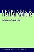 Lesbians and Lesbian Families