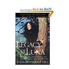Legacy of Luna: The Story of a Tree, a Woman and the Struggle to Save the Redwoods