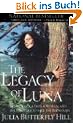 Legacy of Luna: The Story of a Tree, a Woman and the Struggle to Save the Redwoods
