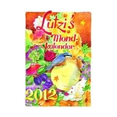 Lutzi's Mondkalender 2012, kurz