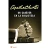 Un cadaver en la Biblioteca/The Body in the Library (Spanish Edition)