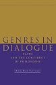Genres in Dialogue: Plato and the Construct of Philosophy
