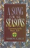 Song For All Seasons: Harmony in the Inner Life