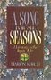 Song For All Seasons: Harmony in the Inner Life