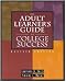 Adult Learner's Guide to College Success, Revised Edition