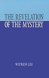 The Revelation of the Mystery