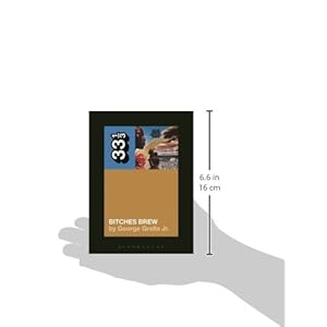 Miles Davis' Bitches Brew (33 1/3)