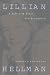 Books : Lillian Hellman: A Life with Foxes and Scoundrels