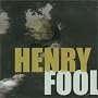 Henry Fool 