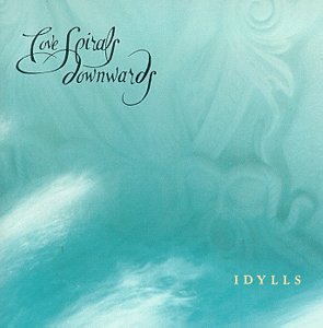 Love Spirals Downwards - Idylls - Zortam Music