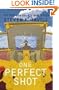 One Perfect Shot: A Posadas County Mystery (Posadas County Mysteries (Hardcover))