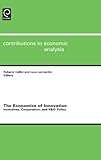 The economics of innovation : incentives, cooperation and R&D policy