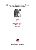 Oeuvres compl�tes : Tome 4, Po�sie 1 (1948-1983)