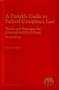 A Portable Guide to Federal Conspiracy Law: Tactics and Strategies for Criminal and Civil Cases