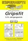 Kopierhefte mit Pfiff! Gripsheft - 5./.6 - Jahrgangsstufe: Geistreiche und vergn&uuml;gliche Denkspiele f&uuml;r Mathematik und offenen Unterrichts - Gerd Stuckert
