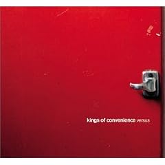 Versus   Kings of Convenience