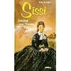 Sissi. Schicksal einer Kaiserin