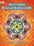 Nature Kaleidoscope Coloring Book (Dover Coloring Book)